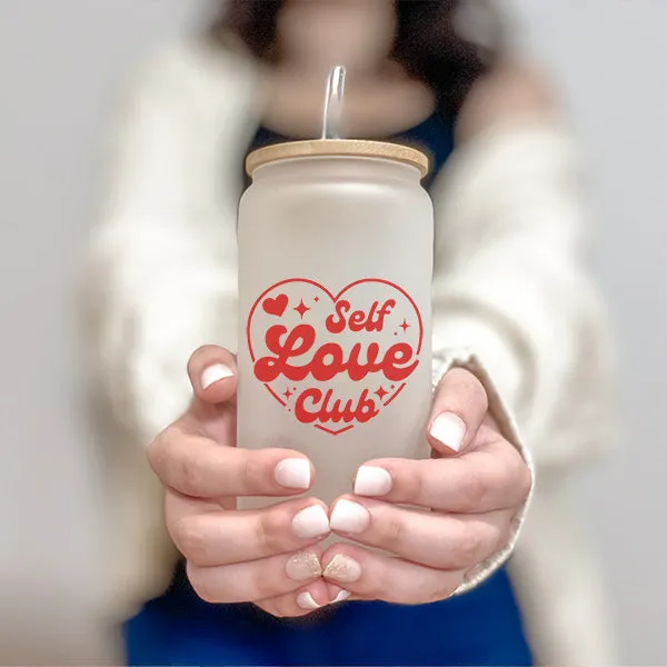 16 oz Self Love Club Iced Coffee Glass Cup - Valentines Day Coffee Cup - Tumbler with Lid and Straw