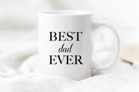 Best Dad Ever Mug