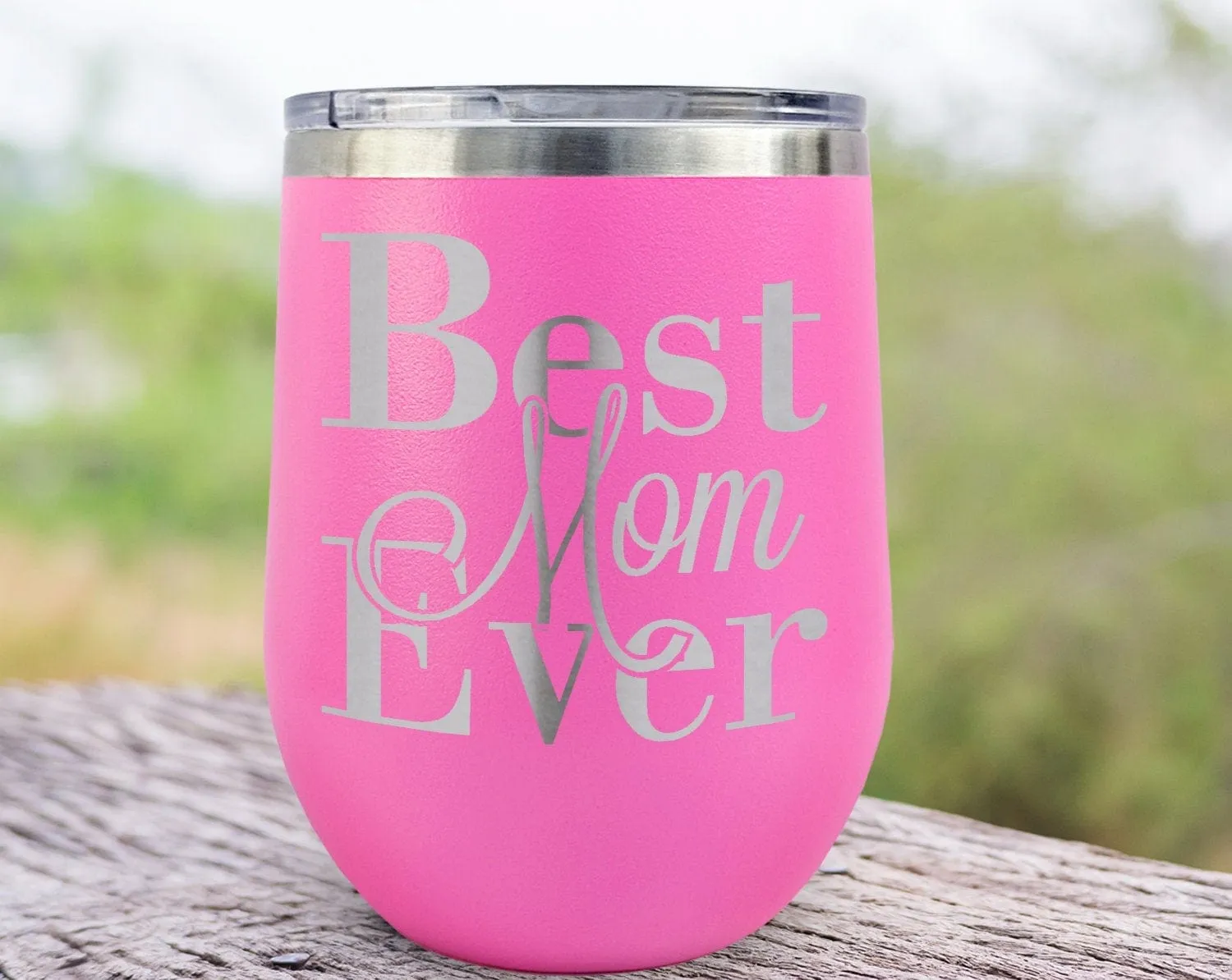 Best Mom Ever Wine Sippy Cup 12oz Engraved Tumbler Birthday for Mother in law Mom Stemless Glass for Wife Sister from Baby Son Daughter