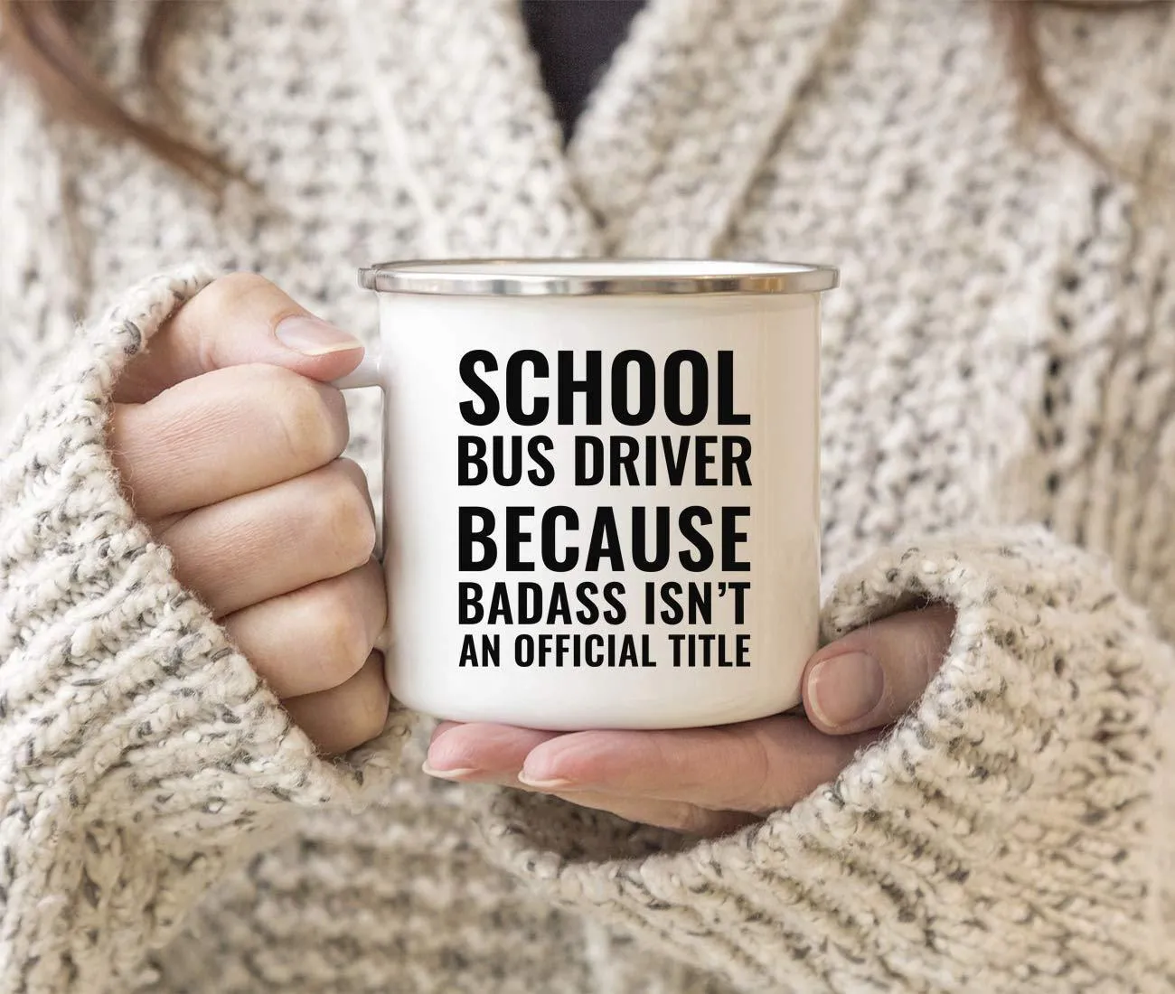 Campfire Enamel Mug Gift, School Bus Driver Because Badass Isn't an Official Title