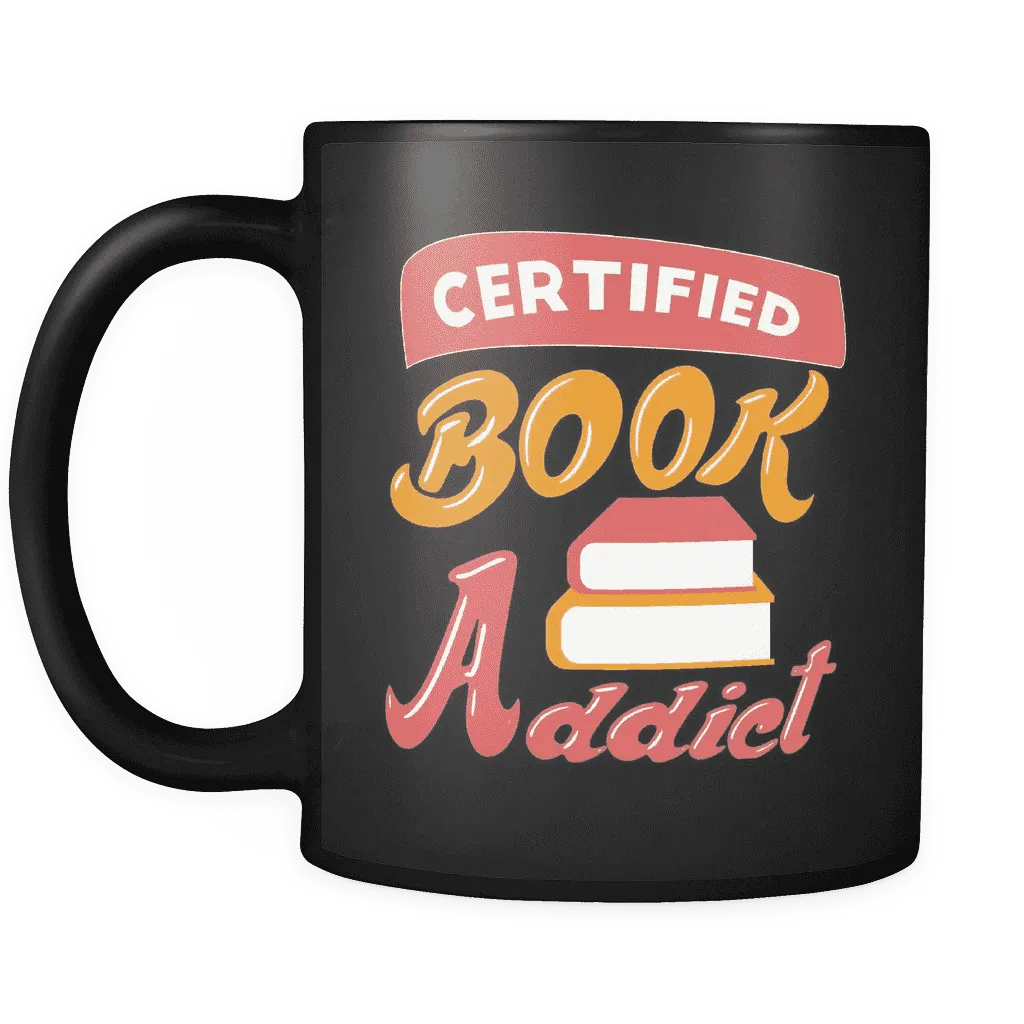 Certified Book Addict Black Mug