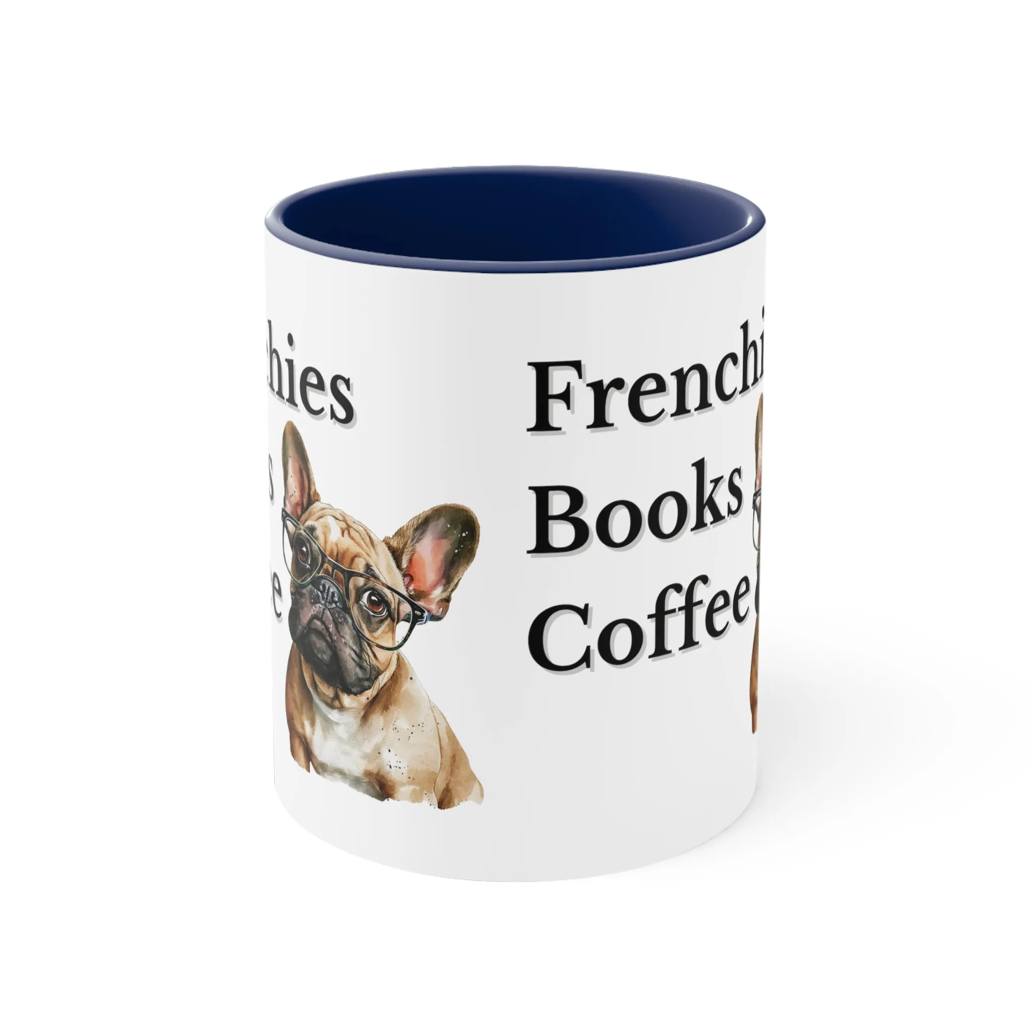 Frenchies,Books and Coffee Custom Coffee Mug with Multi-Colors