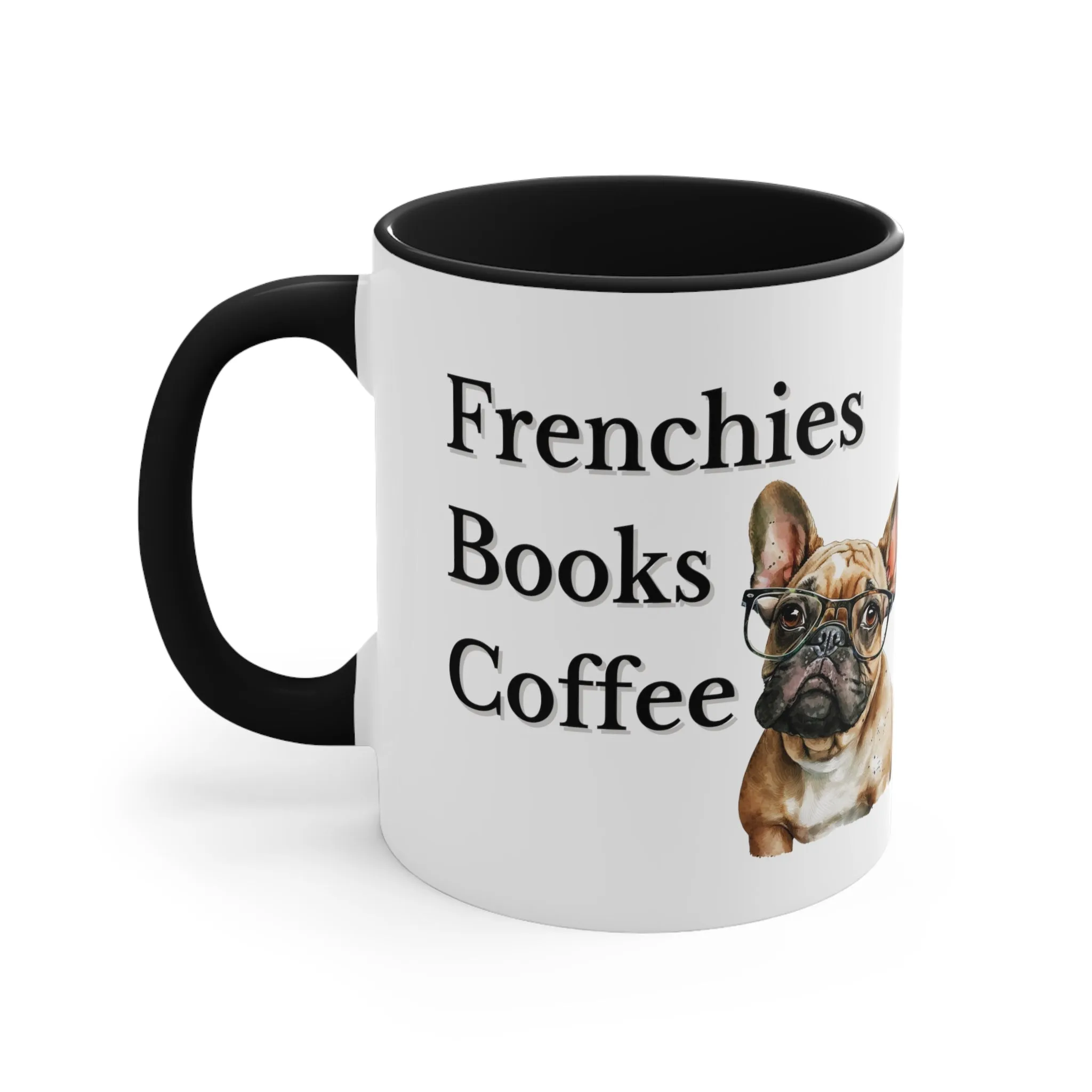 Frenchies,Books and Coffee Custom Coffee Mug with Multi-Colors