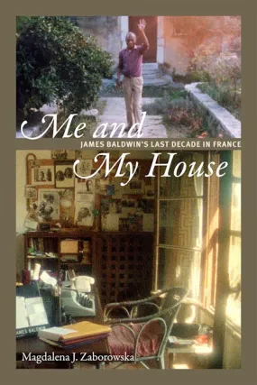 Me and My House