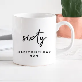 Personalised Birthday Mug - Sixty