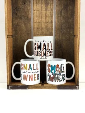 Small Business Owner Ceramic Mug Sublimation Coffee Tea Cup