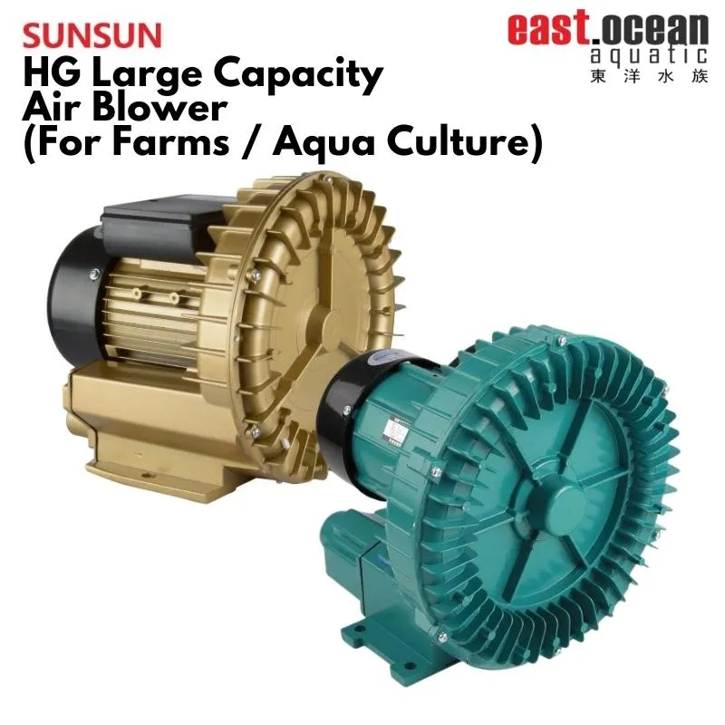 SUNSUN HG-250/370/750/110 Air Blower (Large Capacity For Farm)