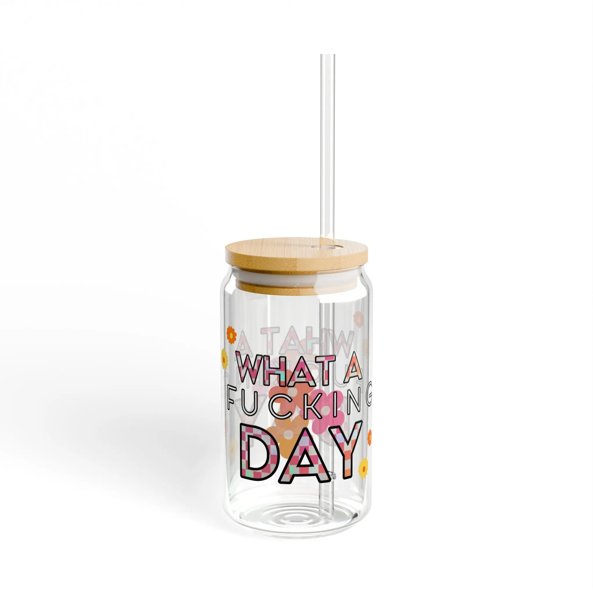 What A Fucking Day Groovy Sipper Glass, 16oz